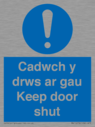 cadwch-y-drws-ar-gau--keep-door-shut--bilingual-welsh--english-~